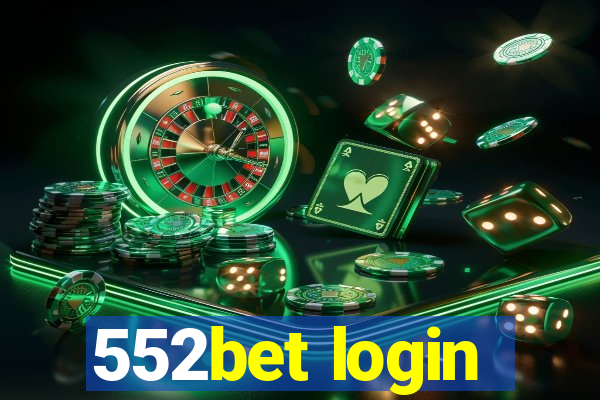 552bet login